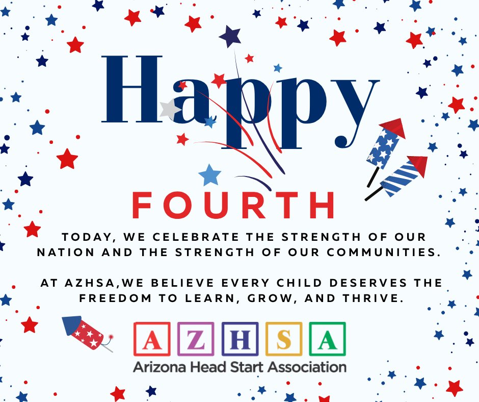 azhead_start's tweet image. Happy Independence Day from the Arizona Head Start Association! As fireworks light up the sky, we honor the strength of our communities and the bright futures we’re building together. Enjoy a safe and meaningful 4th of July!