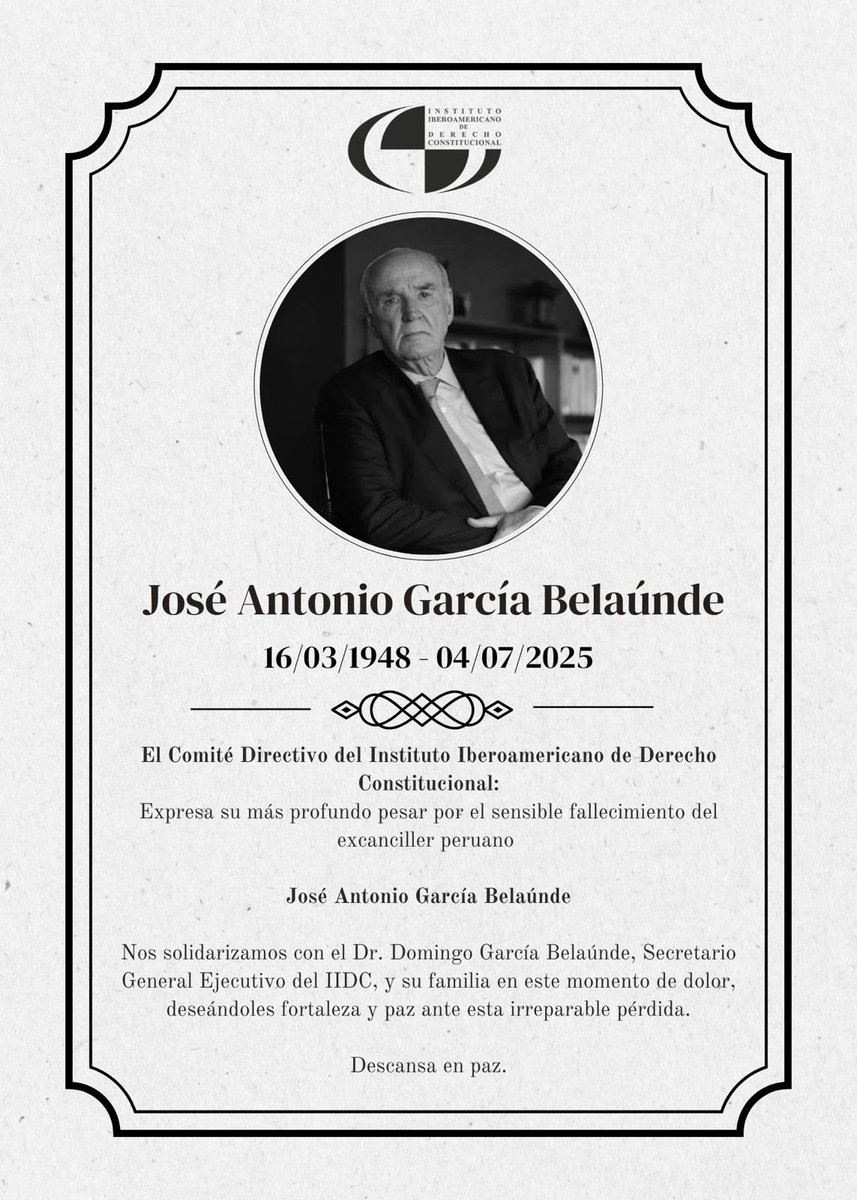 IIDCUNAM's tweet image. El Instituto Iberoamericano de Derecho Constitucional expresa sus más sentidas condolencias por el fallecimiento del excanciller peruano José Antonio García Belaúnde, hermano del Dr. Domingo García Belaunde, Secretario General Ejecutivo del IIDC.