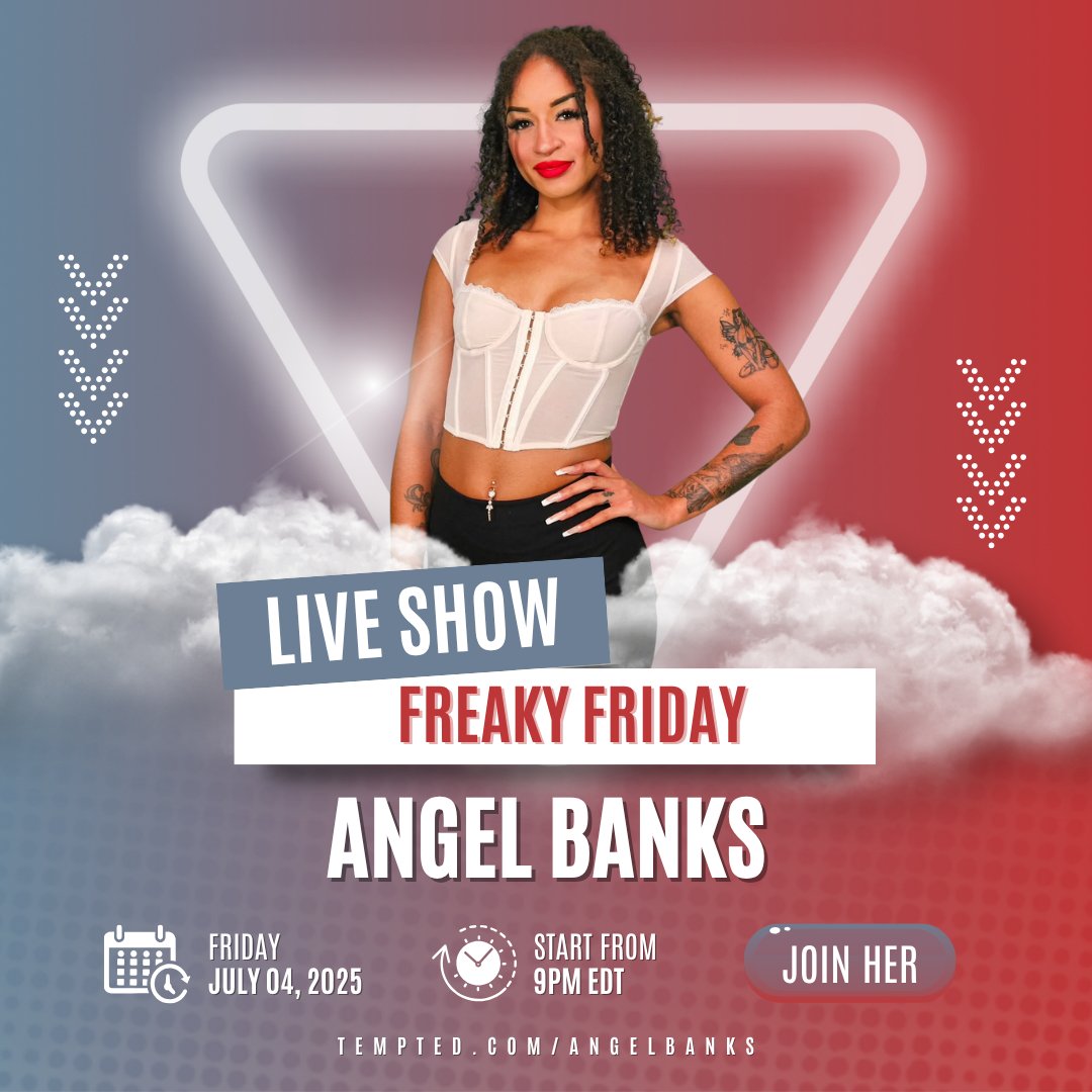 🍎 <a href="/MsAngelBanks/">✨Angel Banks✨</a>
🕖 July 04, 9pm EDT
😏 Even «angels» have their naughty thoughts, especially on a Friday...
🔗 tinyurl.com/5am59tan

#liveshow #nakedfriday #naked #xxx #nsfw