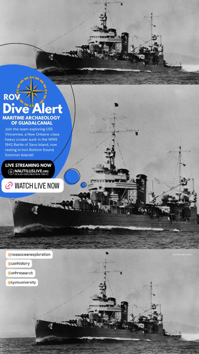 🚨 Dive Alert! We’re diving on the USS Vincennes, a heavy cruiser sunk during #WWII! Watch live at nautiluslive.org 

<a href="/oceanexplorer/">NOAA Ocean Exploration</a> <a href="/KyotoU_News/">Kyoto University</a> <a href="/ccom_jhc/">CCOM/JHC</a>
