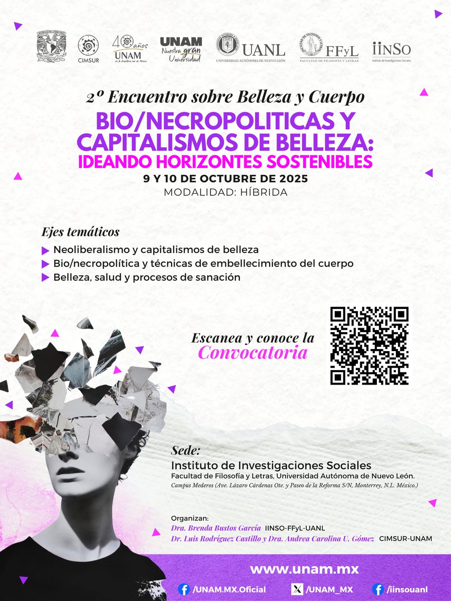 Convocatoria al Segundo Encuentro sobre Belleza y Cuerpo. Bio/Necropolíticas y capistalismos de belleza: ideando horizontes sostenibles.
Hasta el 8 de agosto, 2025.
cimsur.unam.mx/public/2025/ac…