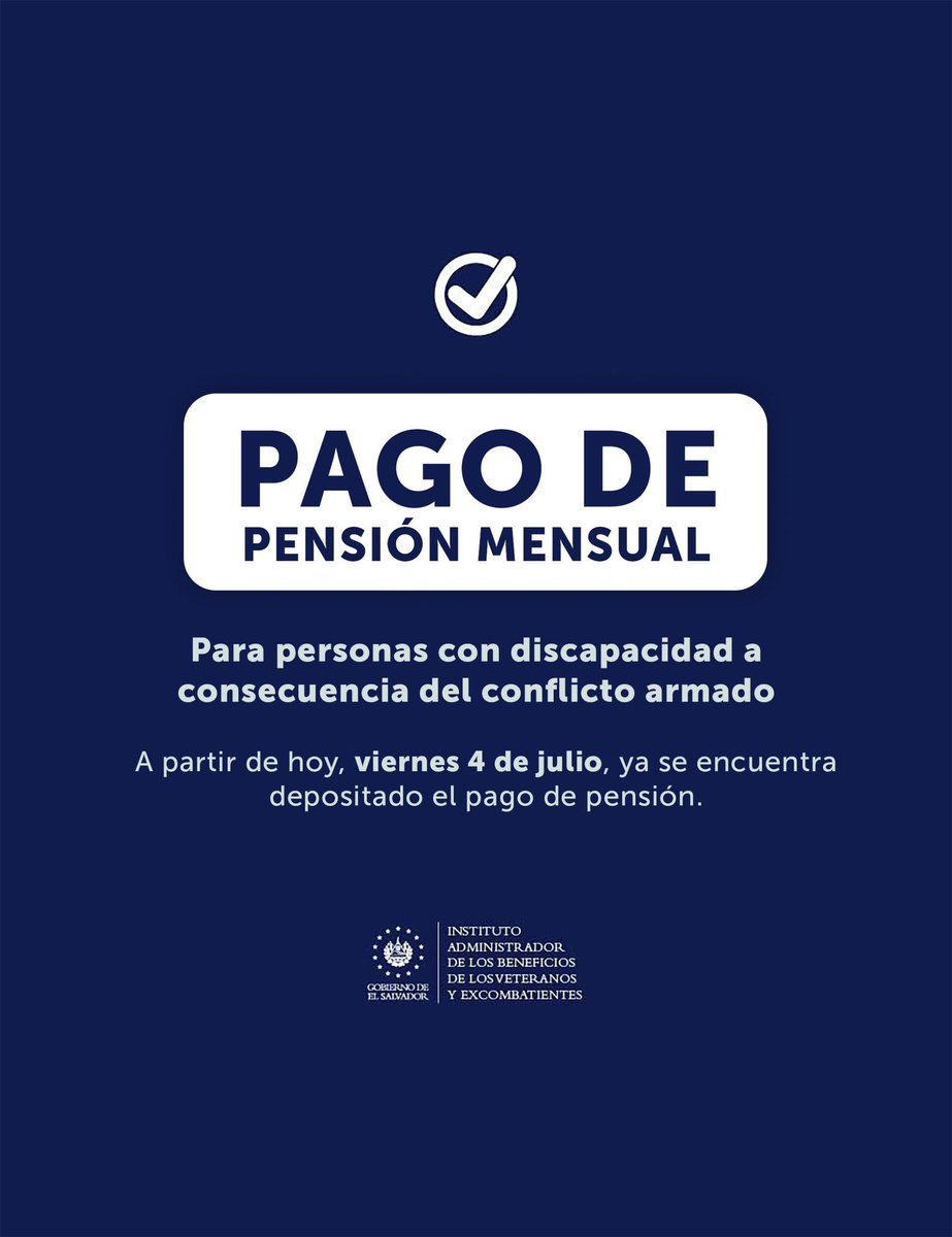 INABVESV's tweet image. ¡Excelentes noticias! 🤩
✅ A partir de hoy, viernes 4 de julio, ya está depositado el pago de pensión para personas con discapacidad a consecuencia del conflicto armado.
