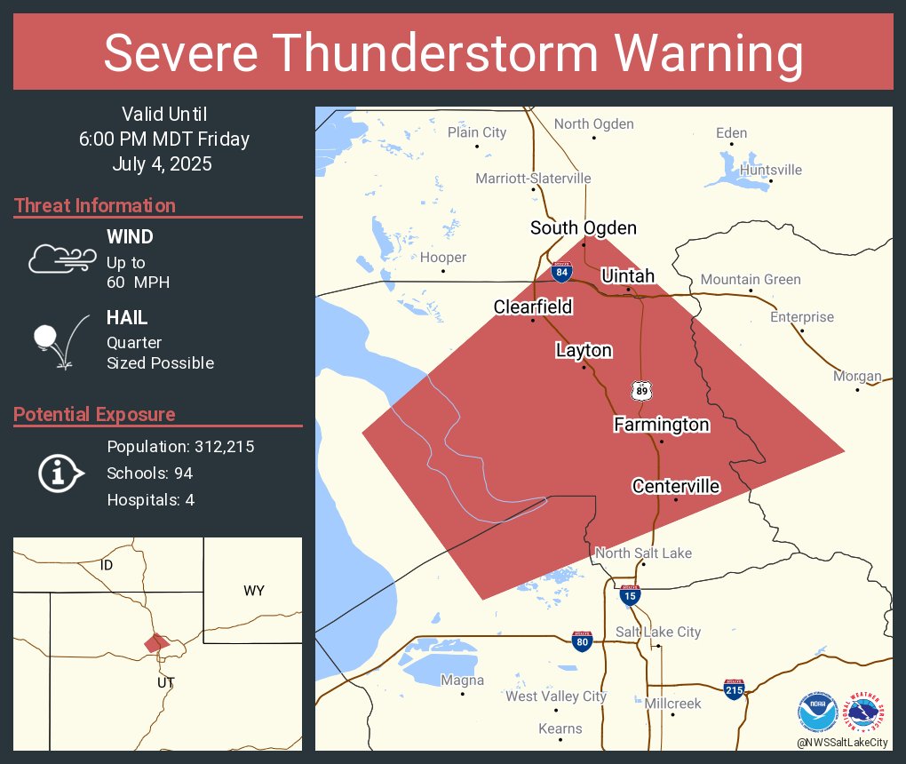 Severe Thunderstorm Warning including Layton UT, Clearfield UT and  Kaysville UT until 6:00 PM MDT