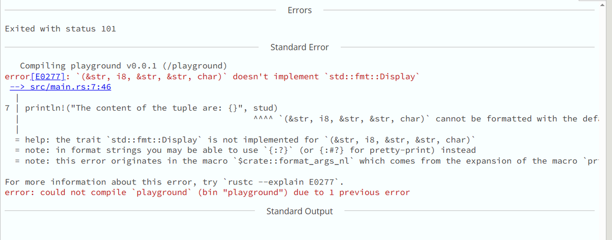 One of the interesting things about Rust is the detail explanation and indication of the source of your error, and the suggestion of the possible fix for it.

Slowly and steadily, since steady is fast