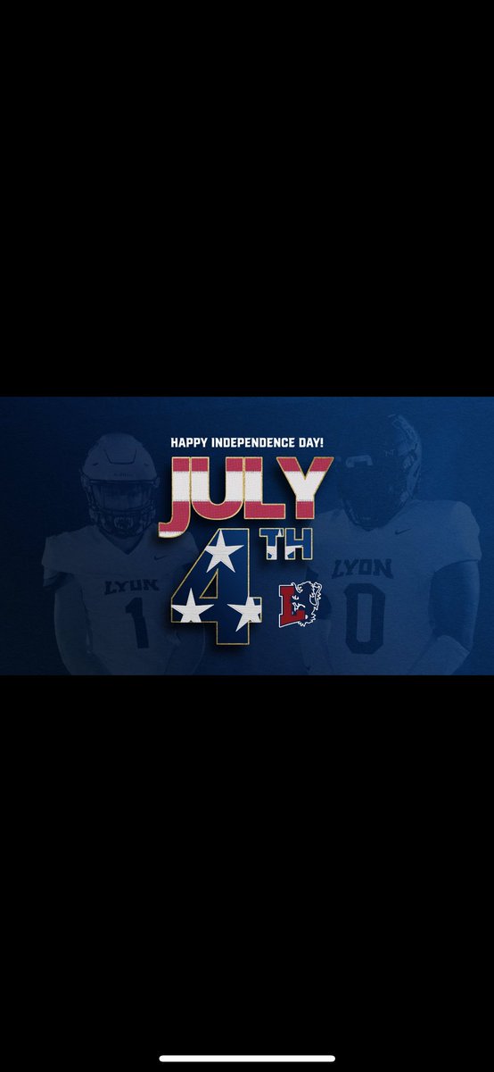 calebfl25's tweet image. Thank you @_Lyon_Football for the graphic #4thofJuly Happy 4th of July