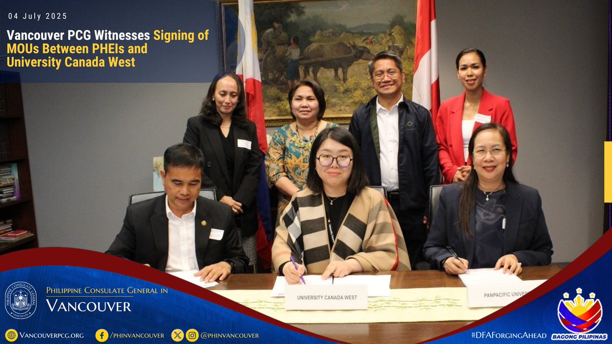 ✨Vancouver BC, 30 June 2025 – The Philippine Consulate witnessed the signing of Memorandum of Understanding (MOU) between Mariano Marcos State University (MMSU) and the University Canada West (UCW) and MOU between Panpacific University and UCW on 26 June 2025.