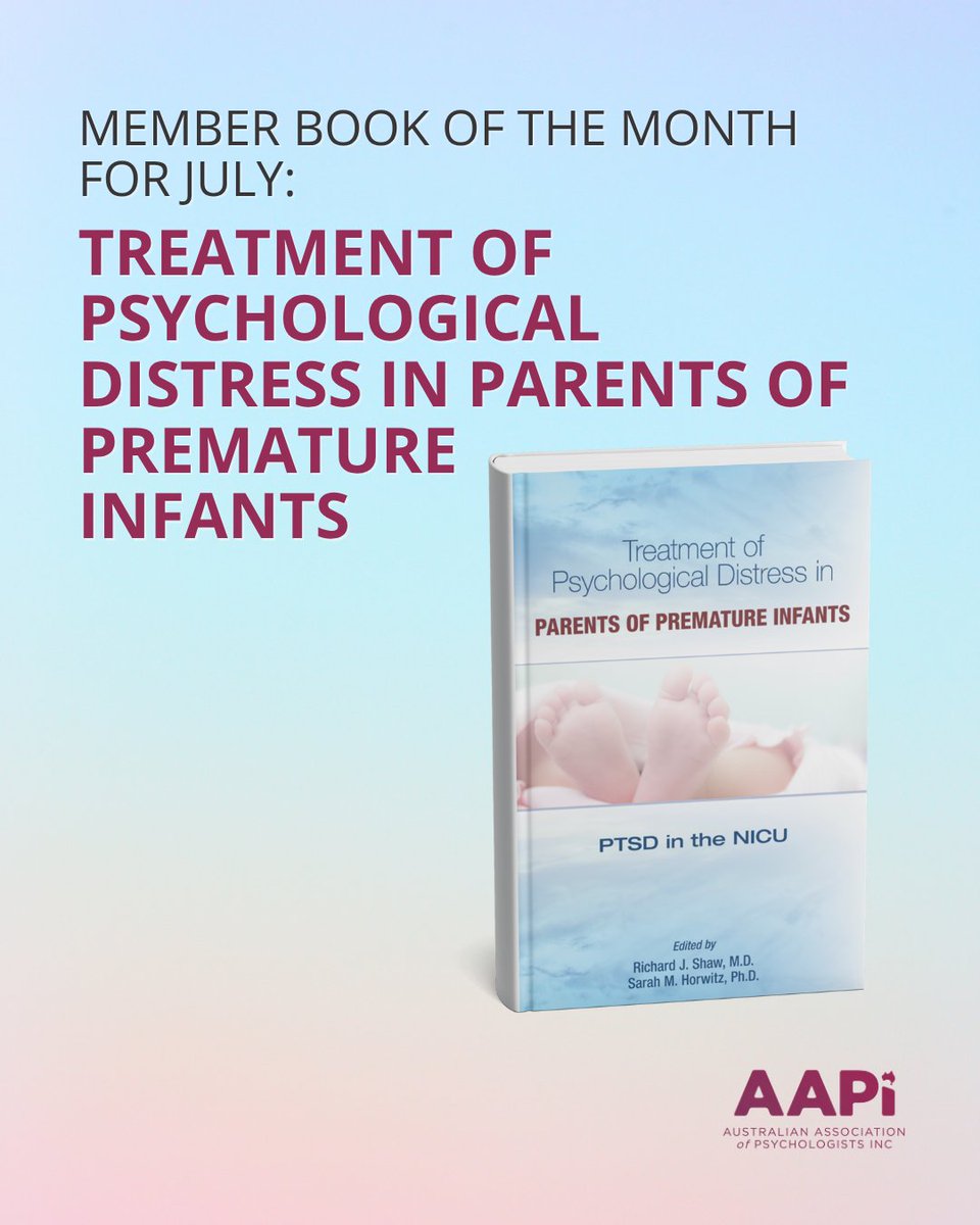 Each month, AAPi members gain complimentary access to an additional reference book for that month. The book for July is 'Treatment of Psychological Distress in Parents of Premature Infants'.

Members can access the book for the month of July here: aapi.org.au/books