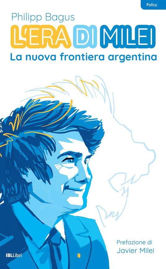 Lorenzo Cianti (@lorenzocianti) on Twitter photo 🦁📖 È stata da poco pubblicata la traduzione italiana del bestseller di <a href="/PhilippBagus/">Philipp Bagus</a>, L’era Milei, a cura di Guglielmo Piombini e con la prefazione di <a href="/JMilei/">Javier Milei</a>.
VIVA LA LIBERTAD, CARAJO
<a href="/istbrunoleoni/">Istituto Bruno Leoni</a> 🦁📖 È stata da poco pubblicata la traduzione italiana del bestseller di <a href="/PhilippBagus/">Philipp Bagus</a>, L’era Milei, a cura di Guglielmo Piombini e con la prefazione di <a href="/JMilei/">Javier Milei</a>.
VIVA LA LIBERTAD, CARAJO
<a href="/istbrunoleoni/">Istituto Bruno Leoni</a>