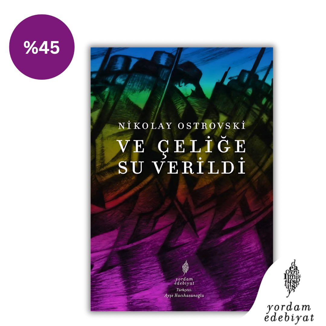 Sosyalist gerçekçi edebiyatın başyapıtlarından olan Ve Çeliğe Su Verildi, Temmuz ayı boyunca internet sitemizde %45 indirimde.

yordamkitap.com/ve-celige-su-v…