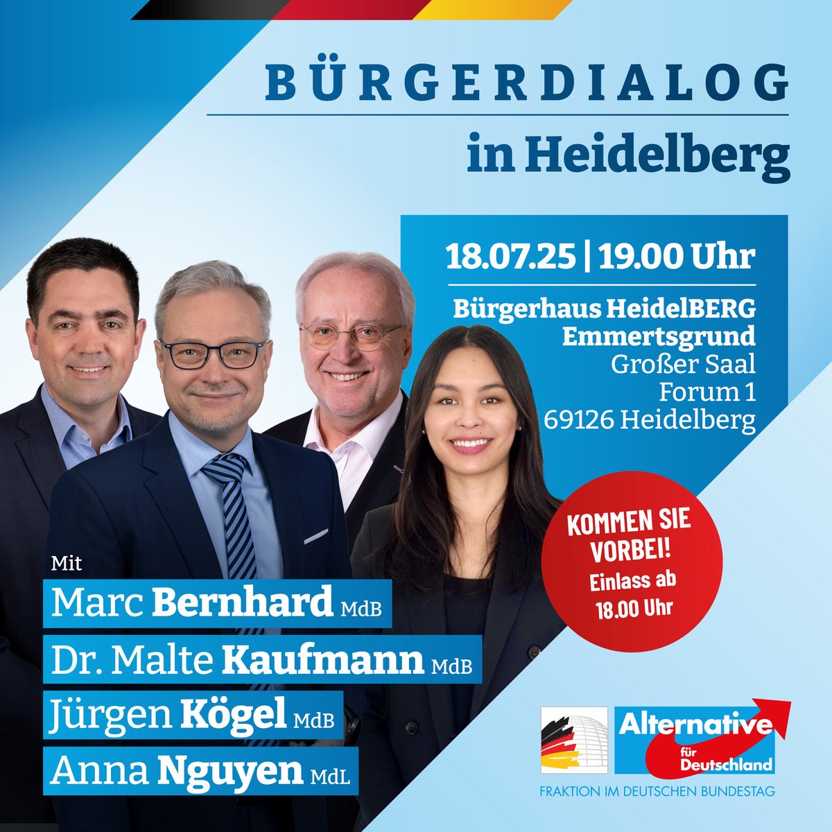 Marc Bernhard, MdB (@marcbernhardafd) on Twitter photo Herzliche Einladung zum Bürgerdialog mit Dr. <a href="/MalteKaufmann/">Dr. Malte Kaufmann MdB</a> MdB, Jürgen Kögel MdB, <a href="/nguyen_afd/">Anna Nguyen, MdL</a> MdL und mir nach Heidelberg ins Bürgerhaus HeidelBERG am Freitag, 18. Juli um 19 Uhr. 💙🎤 Herzliche Einladung zum Bürgerdialog mit Dr. <a href="/MalteKaufmann/">Dr. Malte Kaufmann MdB</a> MdB, Jürgen Kögel MdB, <a href="/nguyen_afd/">Anna Nguyen, MdL</a> MdL und mir nach Heidelberg ins Bürgerhaus HeidelBERG am Freitag, 18. Juli um 19 Uhr. 💙🎤