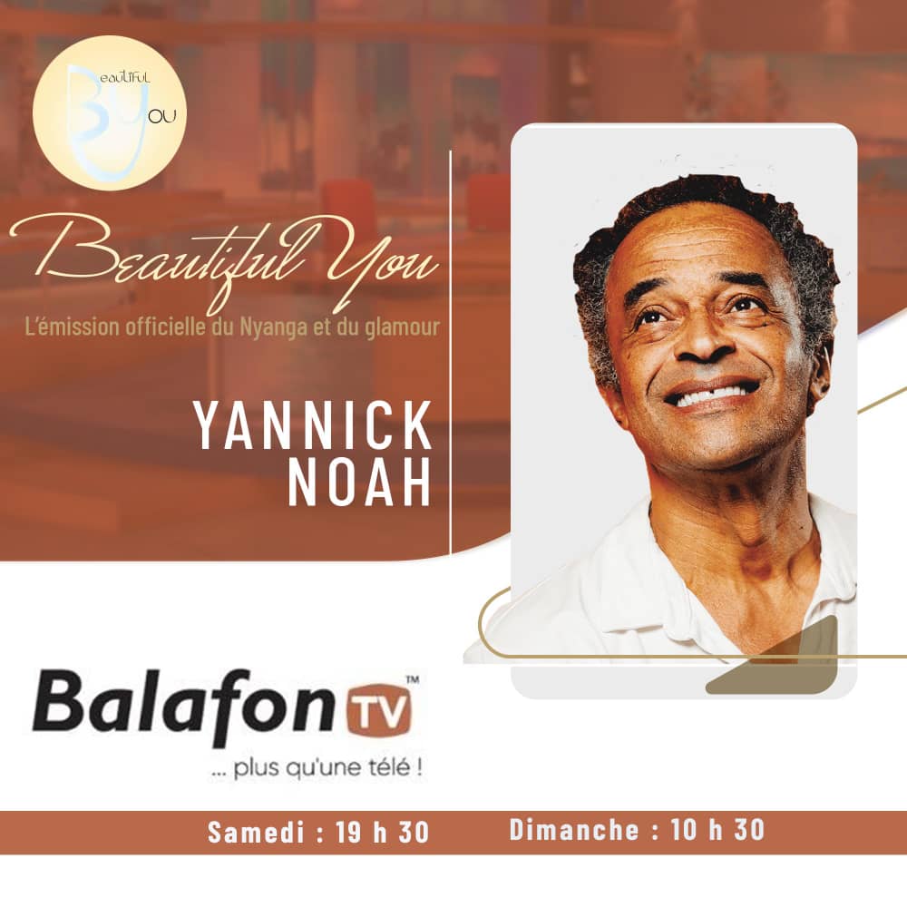 🛑 YANNICK NOAH invité exceptionnel de BEAUTIFUL YOU 🔥

🛑 Ce samedi 19h30, dimanche 10h30 sur BALAFON TV ✌🏿

🛑 Bande annonce à (re) voir ici facebook.com/share/v/1AkCnv… 👀

■ Production: Helena Lissouck💥
■ Collaboration: CREATIV ✨

● On s'voit à la télé 📺
