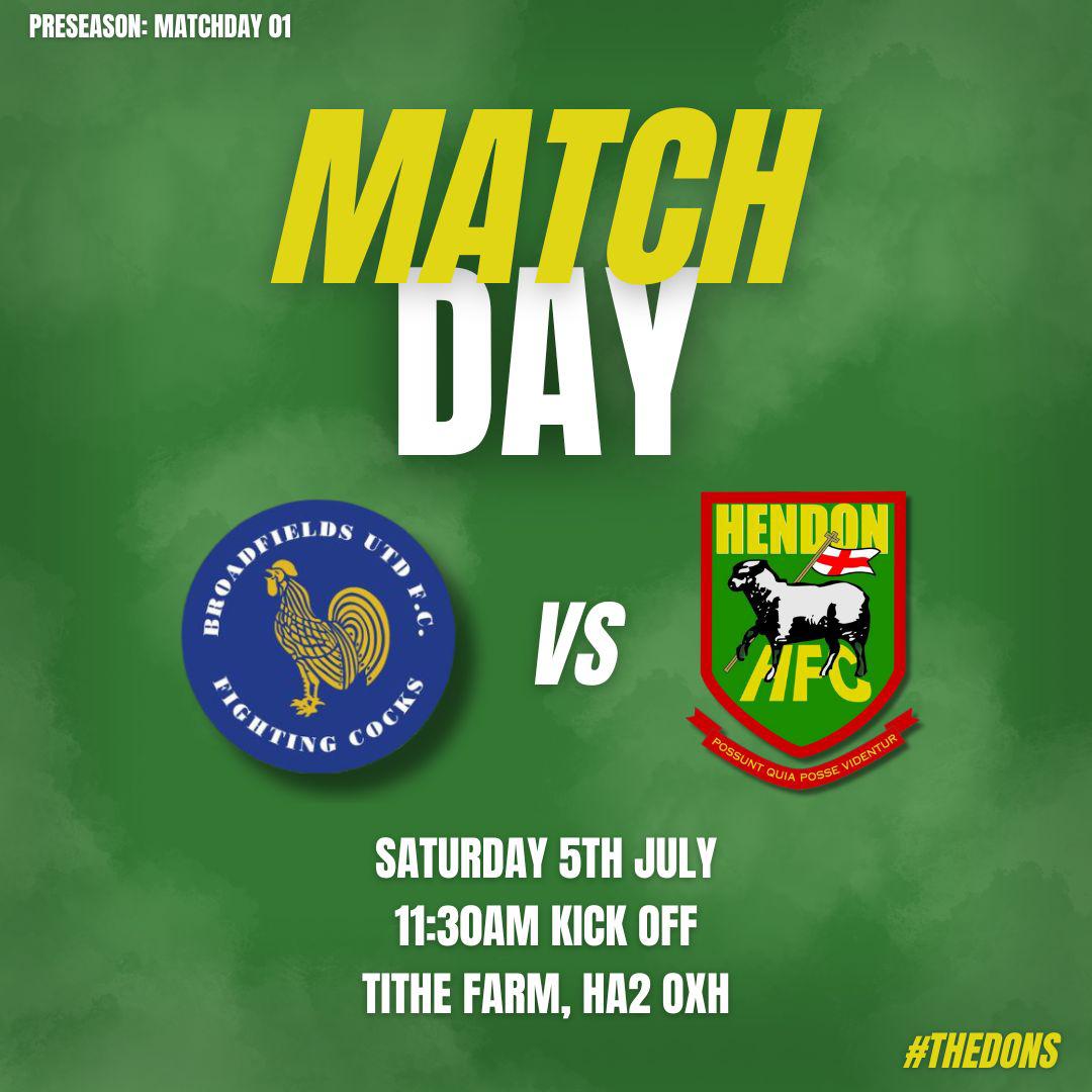 🌞 Good Morning, Dons!

Rise and shine — it’s Matchday 01 of pre-season!

🕦 Kick-off: 11:30am
📍 Tithe Farm, HA2 0XH
🆚 Broadfields United

Let’s get this campaign rolling 💚
#TheDons | #PreSeason | #Matchday