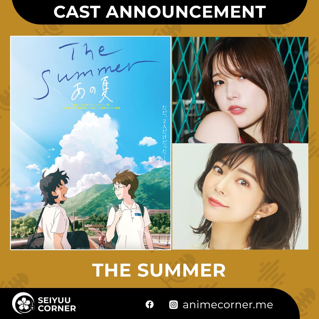 seiyuucorner's tweet photo. South Korean animated film "The Summer" is receiving a Japanese dub. The cast includes:

- Maaya Uchida as Su-yi
- Mariya Ise as Yi-gyeong

The film is scheduled to release in Japanese theaters on August 15. https://t.co/k4MTNSOqoA