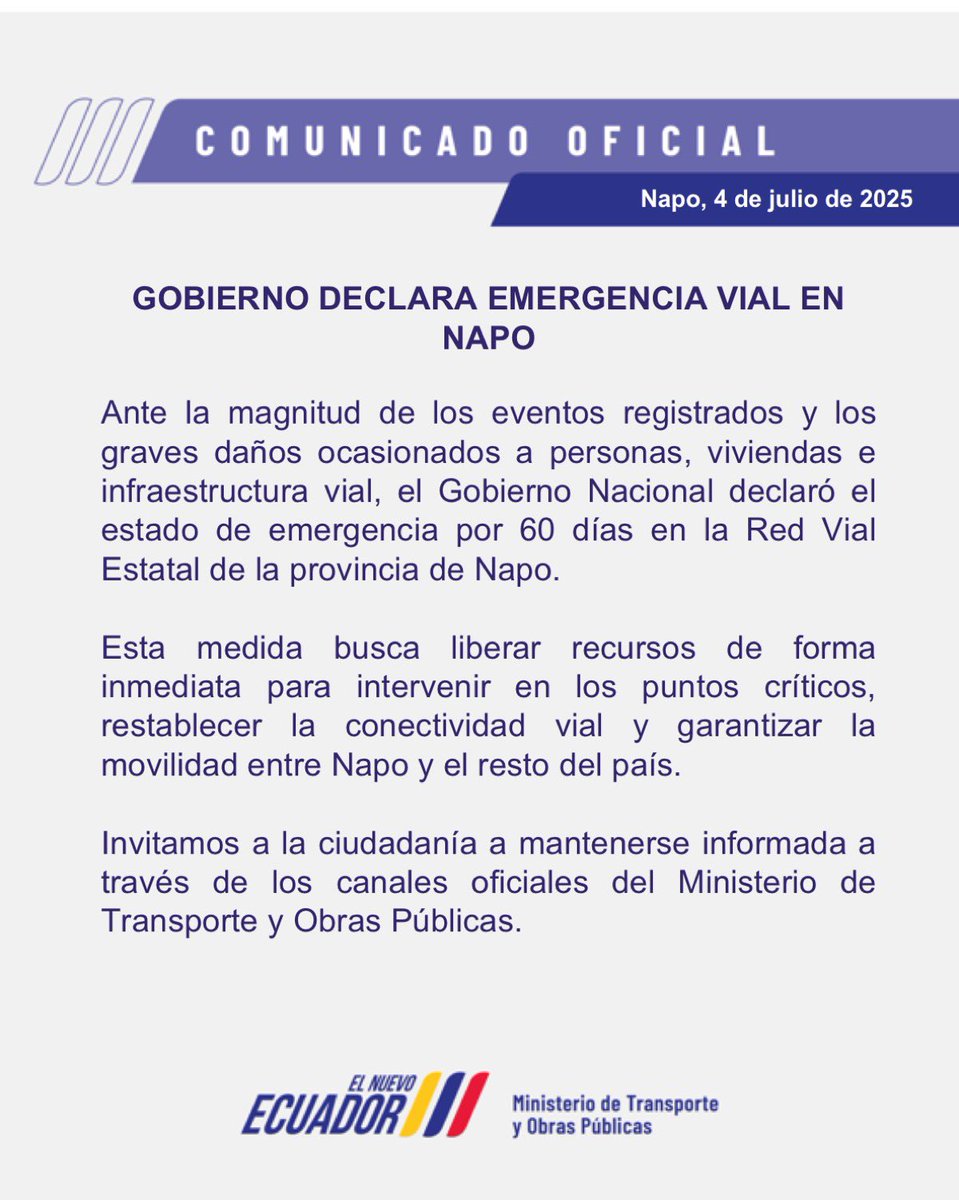 #Comunicado | El Gobierno Nacional declara emergencia vial por 60 días en la Red Vial Estatal de #Napo, debido a los graves daños causados por las lluvias. 

#ElNuevoEcuador