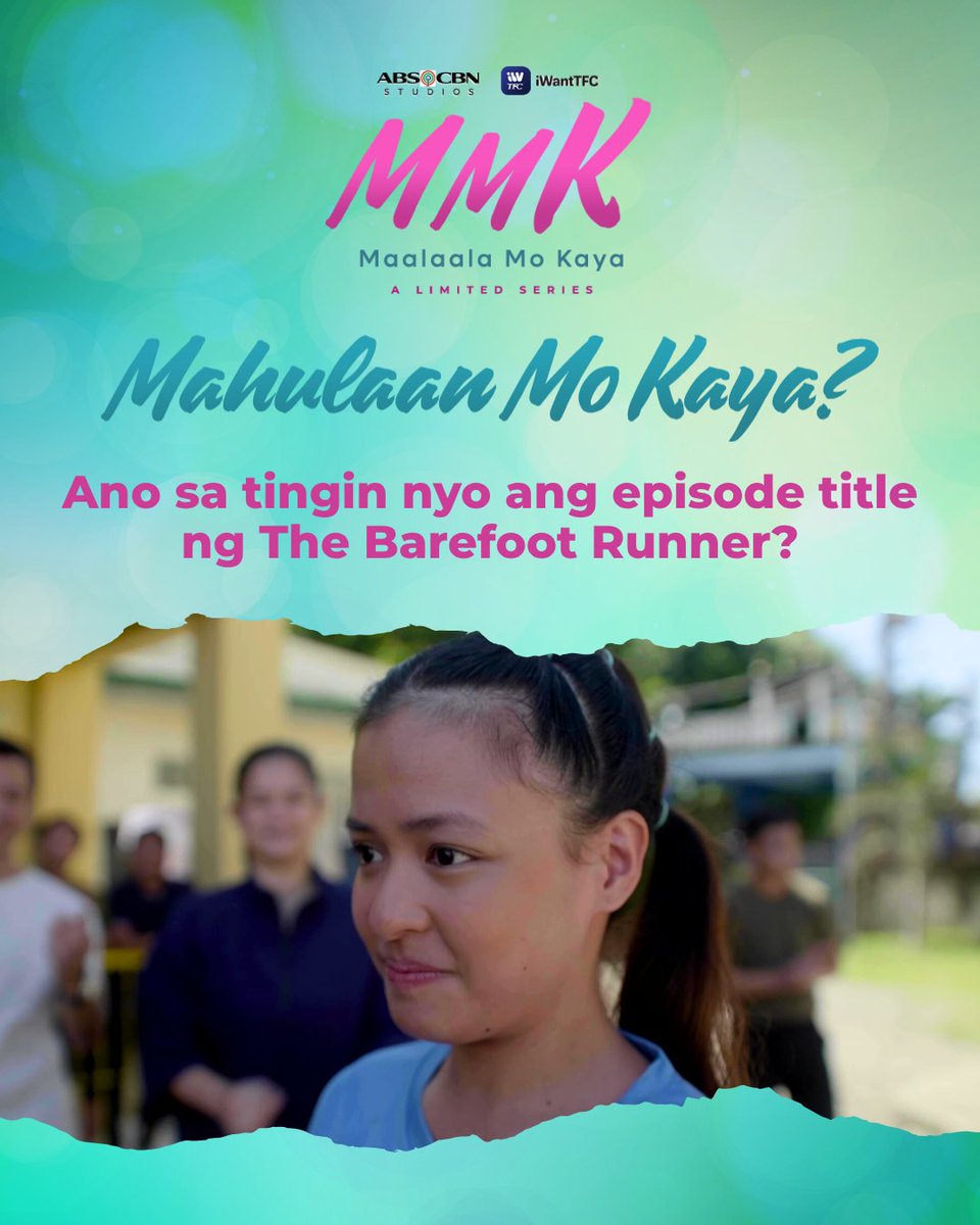 iWantTFC (@iwanttfc) on Twitter photo Napanood nyo na ba ang kwento ni Tikya?
May hula na ba kayo kung ano ang episode title ng #MMKTheBarefootRunner?
Abangan mamaya ang reveal!
Panoorin ang DIRECTOR'S CUT sa iWant. app.iwanttfc.com/MMKTheBarefoot…
#MMKoniWant #MaalaalaMoKaya <a href="/MMKOfficial/">MMKOfficial</a> <a href="/RCDNarratives/">RCD Narratives - ABS-CBN</a> Napanood nyo na ba ang kwento ni Tikya?
May hula na ba kayo kung ano ang episode title ng #MMKTheBarefootRunner?
Abangan mamaya ang reveal!
Panoorin ang DIRECTOR'S CUT sa iWant. app.iwanttfc.com/MMKTheBarefoot…
#MMKoniWant #MaalaalaMoKaya <a href="/MMKOfficial/">MMKOfficial</a> <a href="/RCDNarratives/">RCD Narratives - ABS-CBN</a>