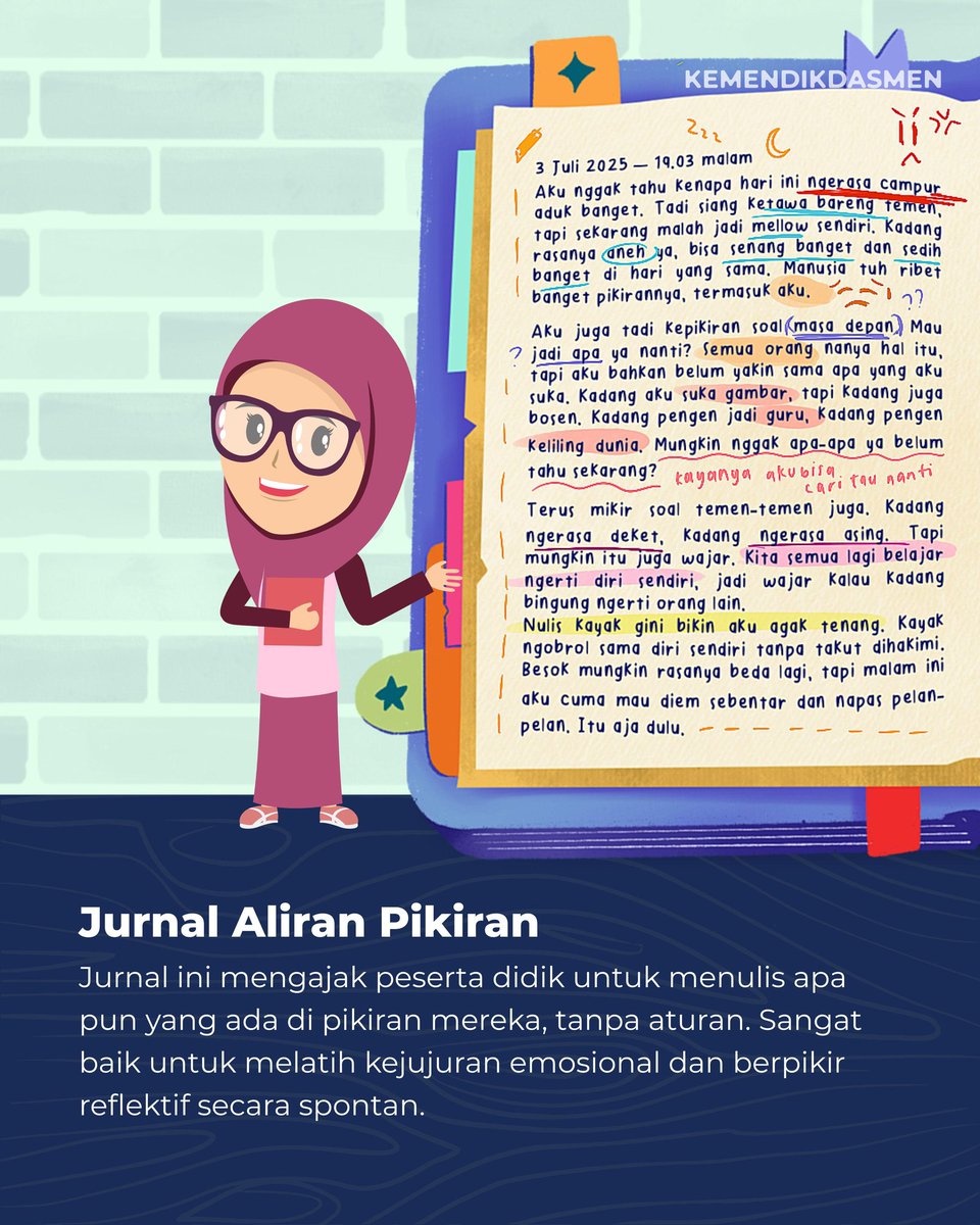 Kemdikdasmen's tweet photo. #SobatBelajar, menulis jurnal bukan sekadar perkara menulis, tetapi juga tentang mengenali pikiran, perasaan, dan proses belajar murid, lo.

Lewat lima jenis journaling, #SobatBelajar diajak untuk merefleksikan pengalaman, menumbuhkan kesadaran diri, dan membentuk karakter positif.
