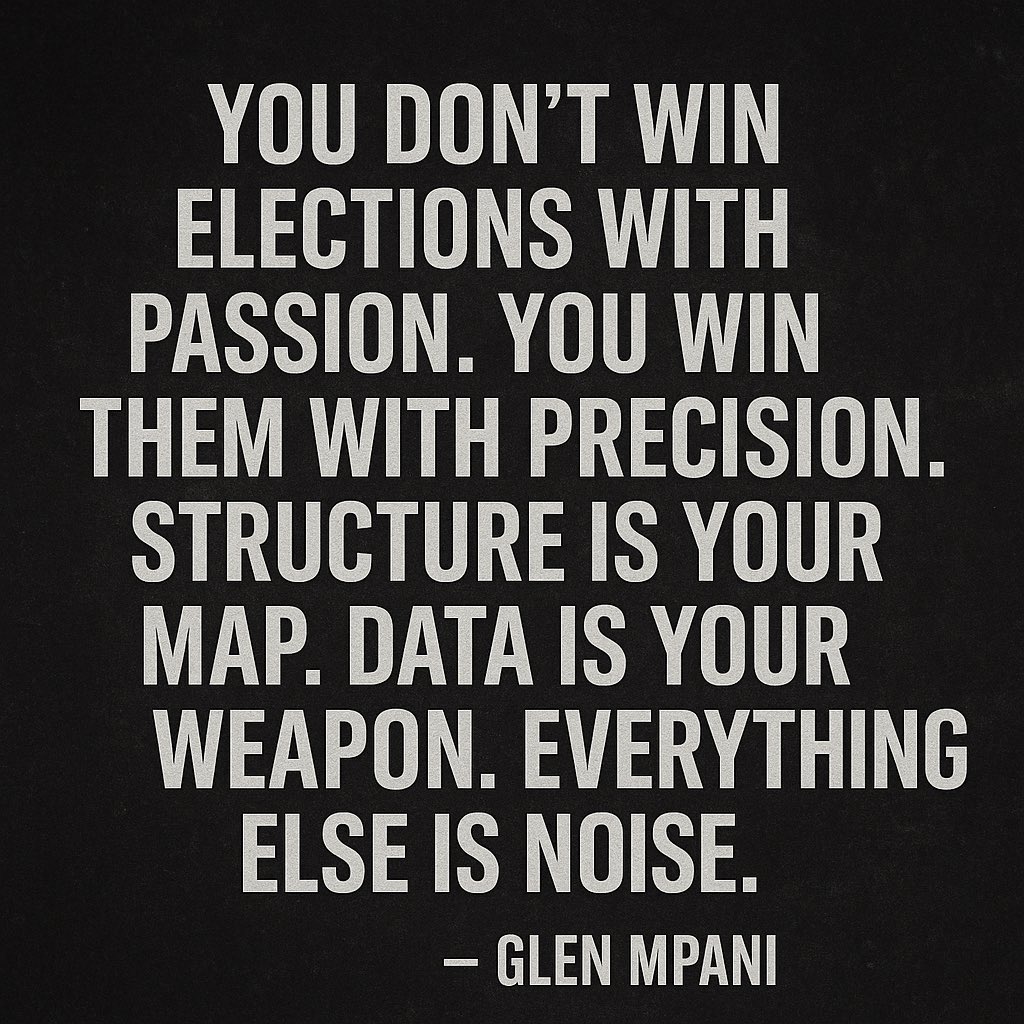 You Can’t Win What You Can’t Count. You Can’t Mobilize What You Can’t Map.

You don’t form a political party for vibes. You don’t form it for branding exercises or clever hashtags. You form it to contest and win power. Full stop.

So when I’m called in to lead a political