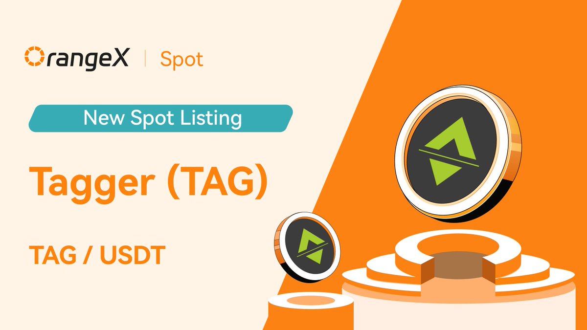 🍊 #OrangeX happy to announce that we will list Tagger (TAG) <a href="/TaggerAI/">Tagger</a> 

✅ Deposit: Opened
🕙 Trading: 2025-07-05, 06:00 (UTC)
✅ Spot Trading Pair: TAG / USDT

🔍Click here to trade: orangex.com/spot/TAG-USDT-…

#TAG