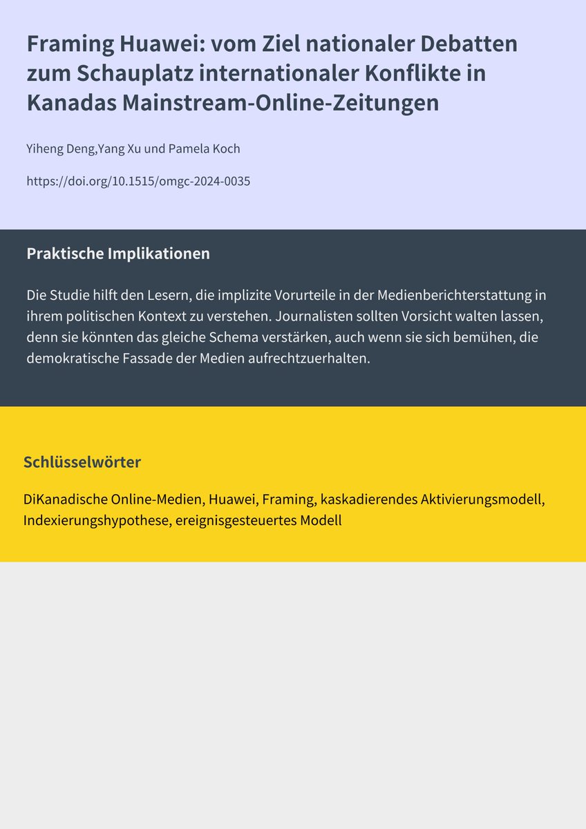 Framing Huawei: vom Ziel nationaler Debatten zum Schauplatz internationaler Konflikte in Kanadas Mainstream-Online-Zeitungen aus OMGC Band 2, Beitrag 3: doi.org/10.1515/omgc-2…