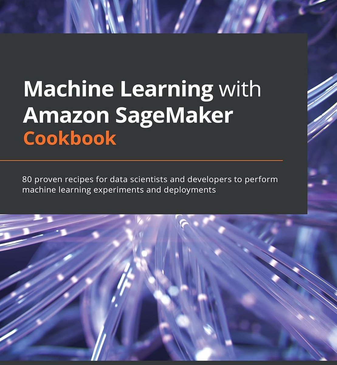 gp_pulipaka's tweet image. #MachineLearning with #AmazonSageMaker Cookbook! #BigData #Analytics #DataScience #AI #IoT #IIoT #Python #RStats #TensorFlow #Java #JavaScript #ReactJS #GoLang #CloudComputing #Serverless #DataScientist #Linux #Books #Programming #Coding #100DaysofCode 
geni.us/ML-W-ASageMake…