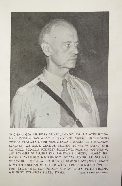 MJBudzinski's tweet image. "Just as this issue of 'Parada' was going to press, we received news of the tragic death of Commander-in-Chief Gen. W. Sikorski and his companions. Gen. Sikorski died in a plane crash while on official duty, falling at his post as a soldier in the service of his country & nation.