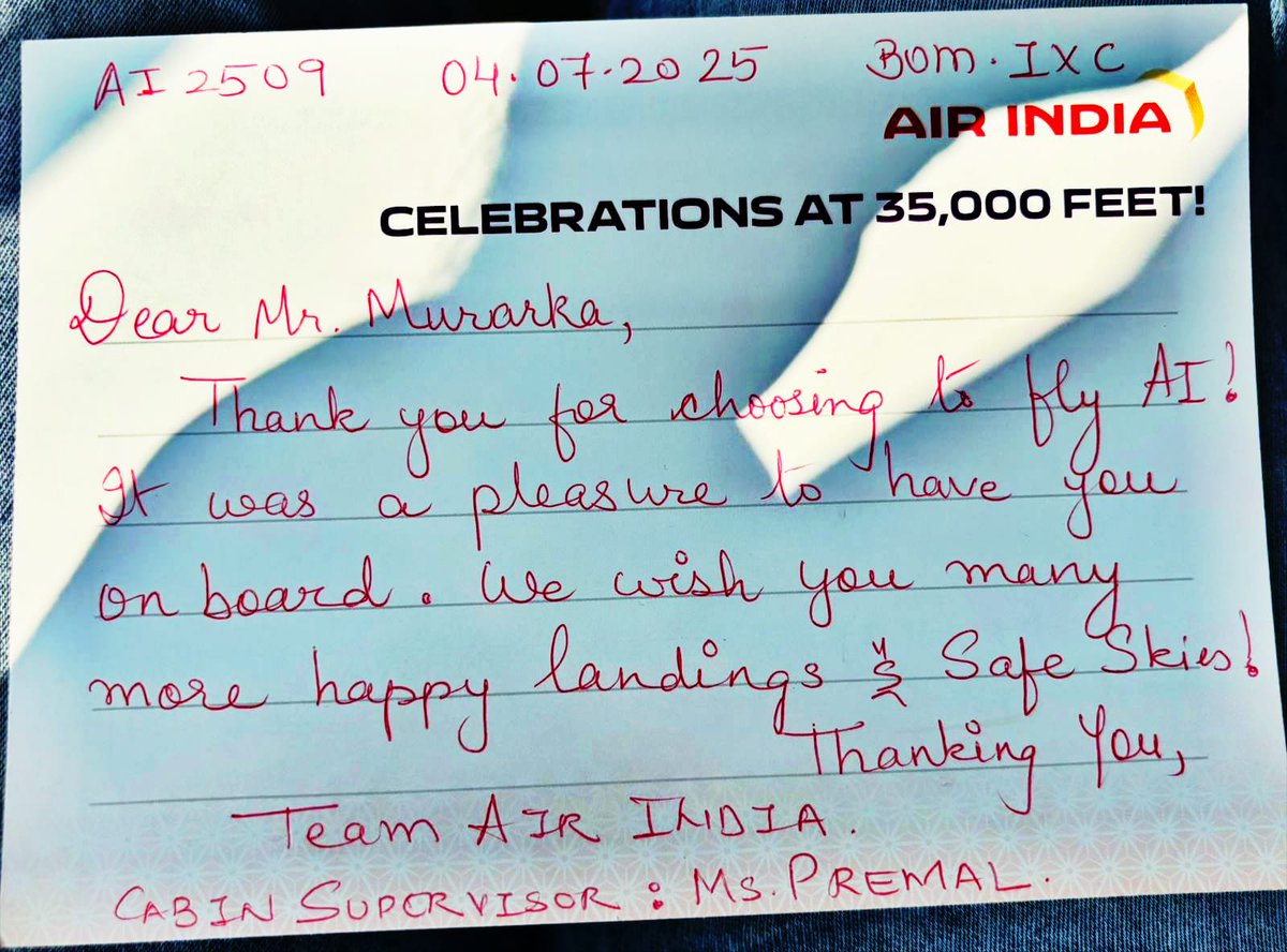 Flew <a href="/airindia/">Air India</a> AI 2509 from Mumbai. Though the recent Ahmedabad incident left some fear, I still trust flying as the safest way to travel. A kind note from Cabin crew Ms Premal was truly heartwarming. Let’s cherish life, spread kindness, and enjoy every journey. ✈️#SafeJourney