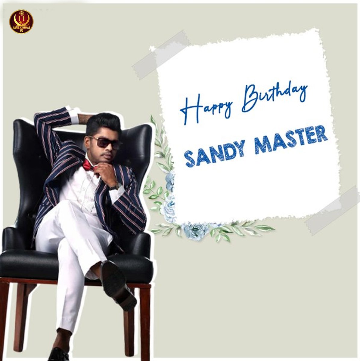 HariCinemas_'s tweet photo. Wishing the vibe king of dance  @iamSandy_Off , a very Happy Birthday! 🎉🕺🏻
#Sandy #HappyBirthdaySandy #HBDSandy #HBDSandyMaster #HappyBirthdaySandyMaster #hariscinemas https://t.co/Tctq59aDzp