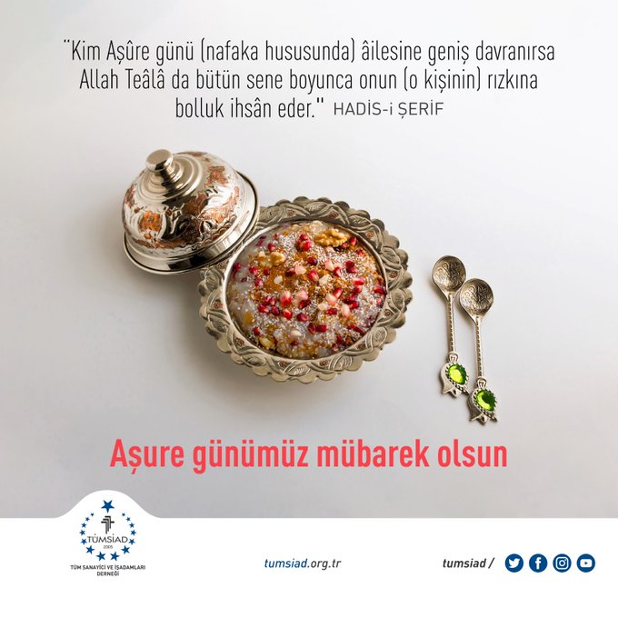 Bolluk, bereket ve hayırlara vesile olması duasıyla milletimizin ve bütün İslâm Âlemi'nin Aşure Gününü tebrik ediyorum.

Aşure Günümüz Mübarek Olsun.

#AşureGünü 

<a href="/tumsiad/">TÜMSİAD</a>