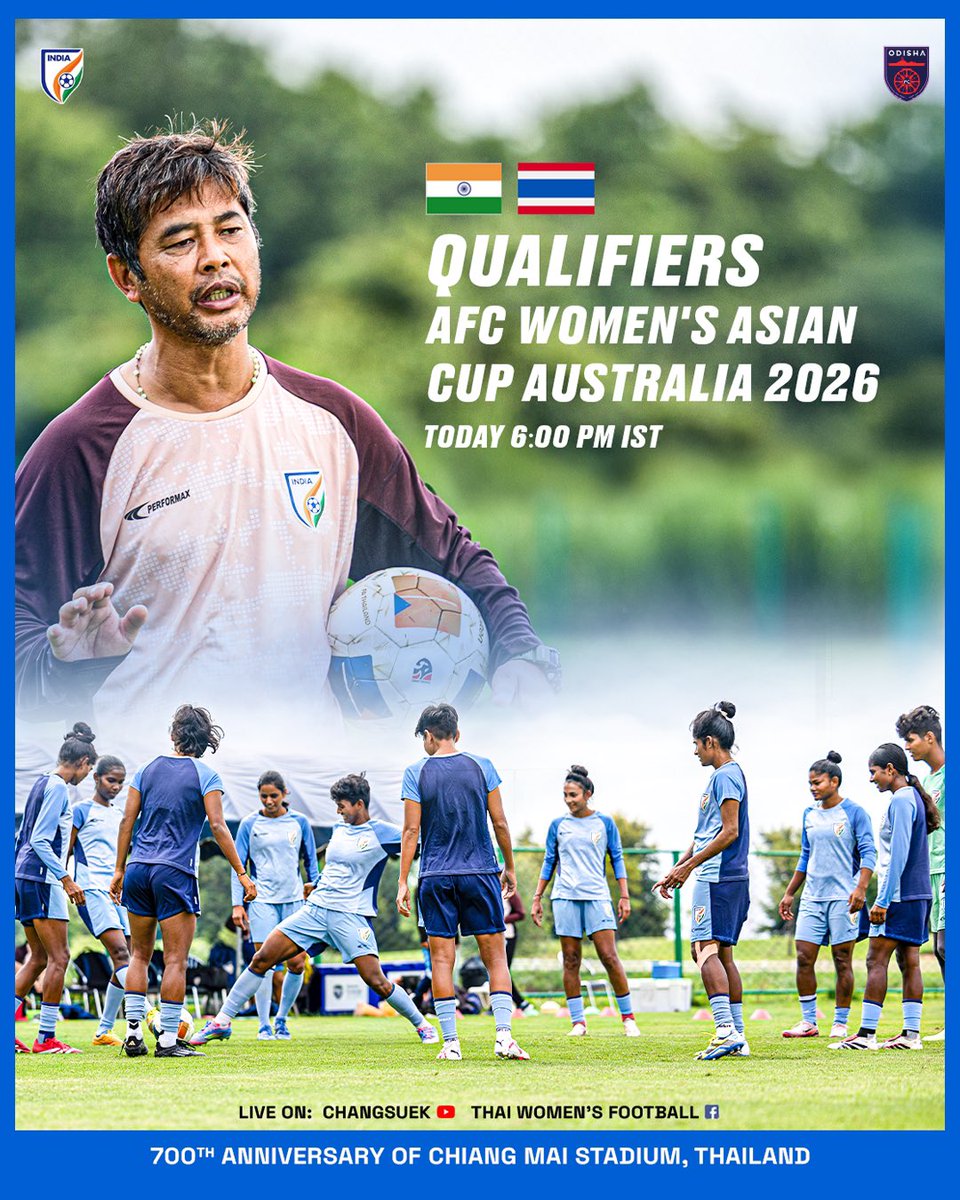 The #BlueTigresses take on Thailand in their final Group game of the AFC Women’s Asian Cup 2026 Qualifiers! 💥

📍 700th Anniversary of Chiang Mai Stadium
🕕 6:00 PM
📺 Live on: Changsuek YouTube &amp; Thai Women’s Football Facebook

Let’s go, India! 💙🐯 

#OdishaFC #IndianFootball