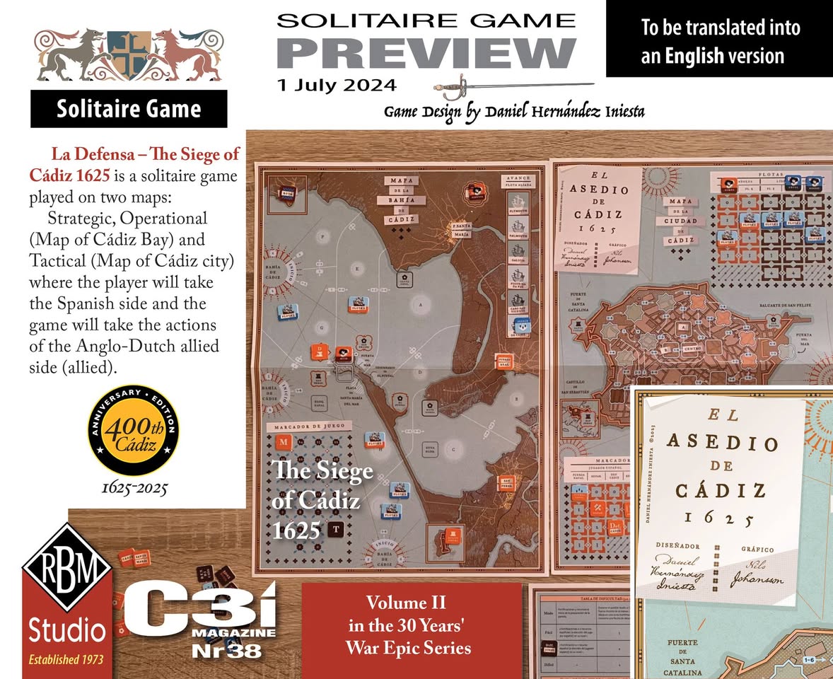 Daniel Hernández (@hndezdaniel) on Twitter photo ⚓️The Defense-The Siege of Cádiz 1625⚓️
C3i Nr 38 printing soon. Check table of contents, with fantastic articles & 3 games! The Siege of Cádiz has an article & game to celebrate the 400th anniversary of the siege (1625-2025), remembering Rodger.Thanks Steven & <a href="/RBMStudio1/">Rodger MacGowan</a> team! ⚓️The Defense-The Siege of Cádiz 1625⚓️
C3i Nr 38 printing soon. Check table of contents, with fantastic articles & 3 games! The Siege of Cádiz has an article & game to celebrate the 400th anniversary of the siege (1625-2025), remembering Rodger.Thanks Steven & <a href="/RBMStudio1/">Rodger MacGowan</a> team!