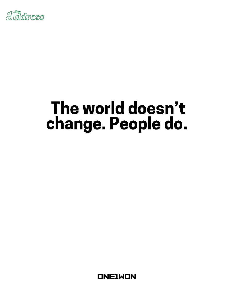 THEADDRESS_KE's tweet image. The world doesn&apos;t change if you don&apos;t