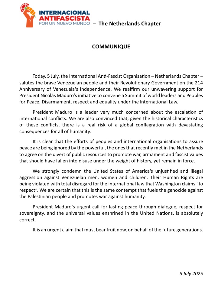 The Anti-Fascist International - Netherlands Chapter congratulates Venezuela on the 214th Anniversary of its Independence with a statement in support to the Venezuelan People and the Bolivarian Government