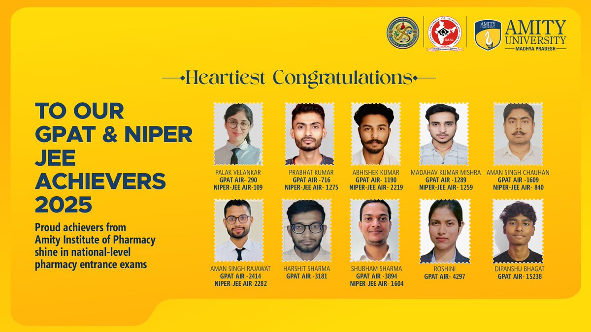 Congratulations to our Amity Institute of Pharmacy students for securing impressive ranks in GPAT &amp; NIPER-JEE 2025.

Your achievements reflect the academic excellence, expert mentorship, and competitive learning environment nurtured at #AmityUniversityMadhyaPradesh.
