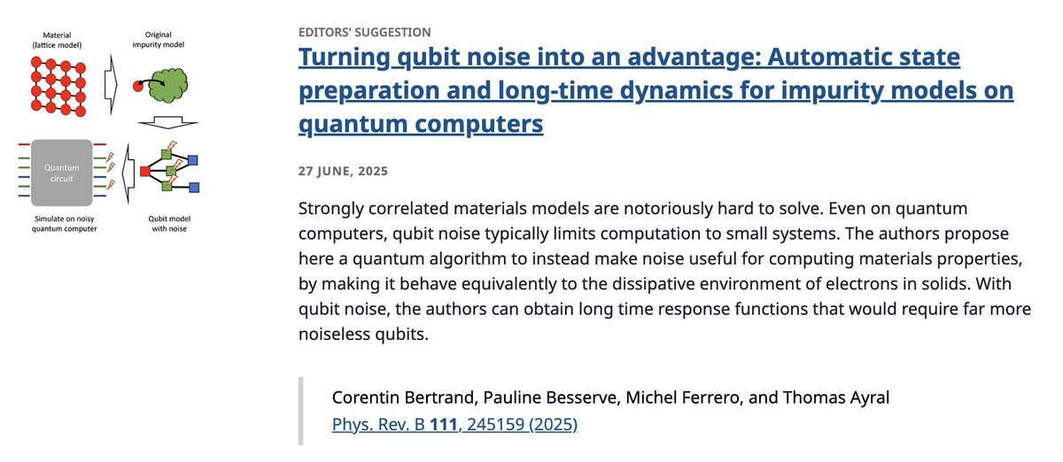 PhysRevB's tweet image. PRB Editors' Suggestion: Turning #QubitNoise into an advantage: Automatic state preparation and long-time #dynamics for impurity models on #QuantumComputers

C. Bertrand et al.,
Phys. Rev. B 111, 245159

➡️ journals.aps.org/prb/abstract/1…
#EdSugg @APSPhysics #physics #condmat