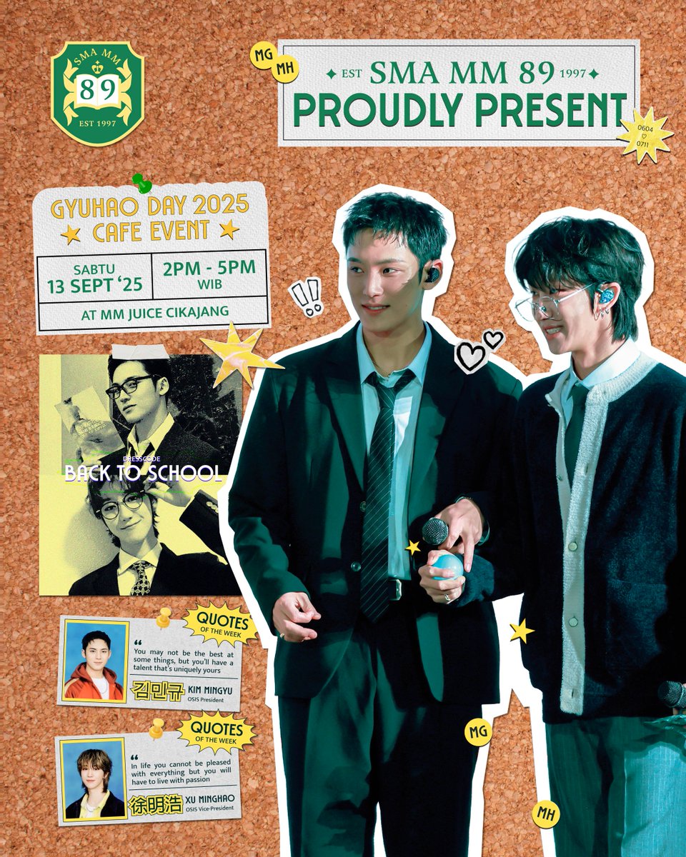 OSISSMAMM89's tweet image. 📋 OSIS SMA MM89
mempersembahkan ✨

👔 GyuHao Day 2025 Cafe Event: SMA MM89 – CATATAN MASA MUDA 📚🖋️

🗓️ 13 September 2025
🕑 14:00 – 17:00 WIB
📍 MM Juice Cikajang
💰 HTM 150k

📌 Cek poster dan thread ini untuk detail acara
#GyuHaoDay2025
#MMSoulmatesDay
#CatatanMasaMudaGyuHao