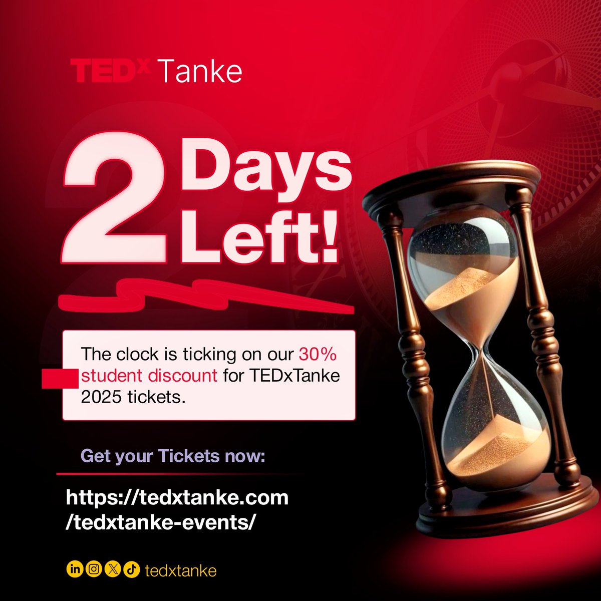 TEDxTanke's tweet photo. 2 Days Left!
The clock is ticking on our 30% student discount for TEDxTanke 2025 tickets ⏳
This special offer ends in just 2 days, and once it’s gone, it’s gone for good.
Get your ticket
https://t.co/0iTWMT5bNW…
#TEDxtanke
#beyoundthesurface https://t.co/MfzHmYLfTM