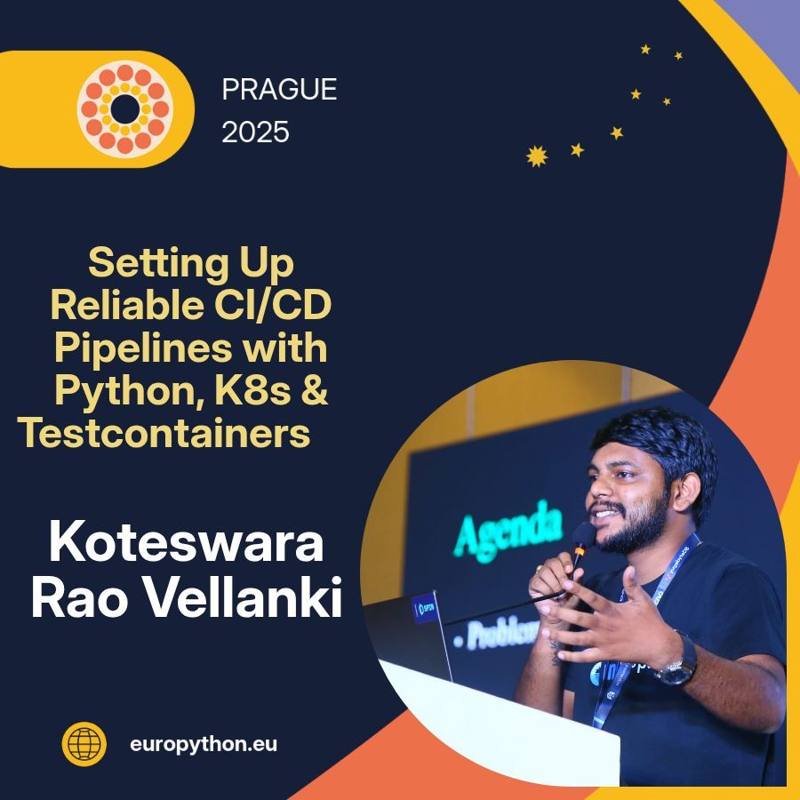 europython's tweet image. Join Koteswara Rao Vellanki (@devopscircuit) at EuroPython for "Setting Up Reliable CI/CD Pipelines with Python, K8s & Testcontainers". Talk: ep2025.europython.eu/7ARRRE