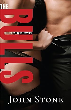 The continuing story of Jack and Diane, a married couple treading the dangerous waters of the cuckold lifestyle. How much can one man take?

The Bulls: An Erotic Novel
by <a href="/JohnSto17322251/">John Stone Author</a> 

amzn.to/3GmRQMI

#romance #steamy #hotwife #NewRelease #eroticnovel #novel