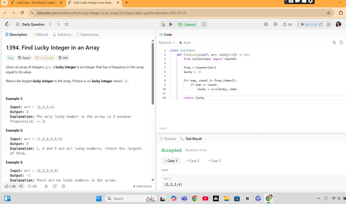 sapkota88759's tweet image. #LSPPDay35
Solved today’s LeetCode problem: “Find Lucky Integer in an Array” 🧠✨
Used Python and Counter to track frequency and find the largest lucky number!
Another step forward in the grind! @lftechnology #60DaysOfLearning2025 #LearningWithLeapforg