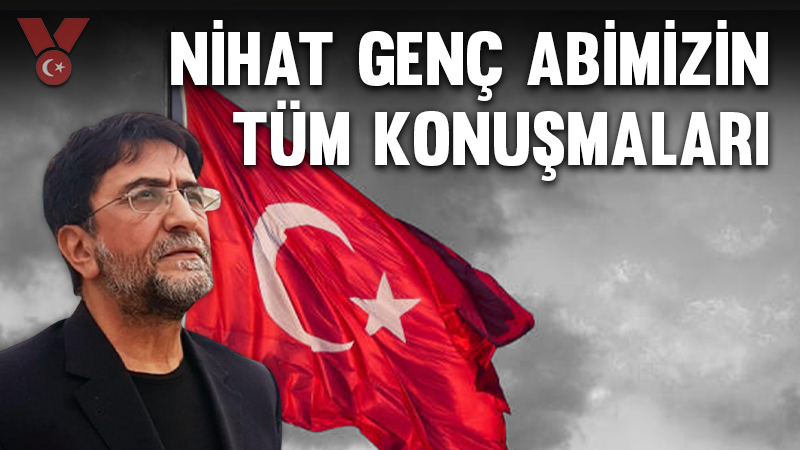 Nihat Genç Abimizin bütün konuşmaları

veryansintv.com/nihat-genc-abi…