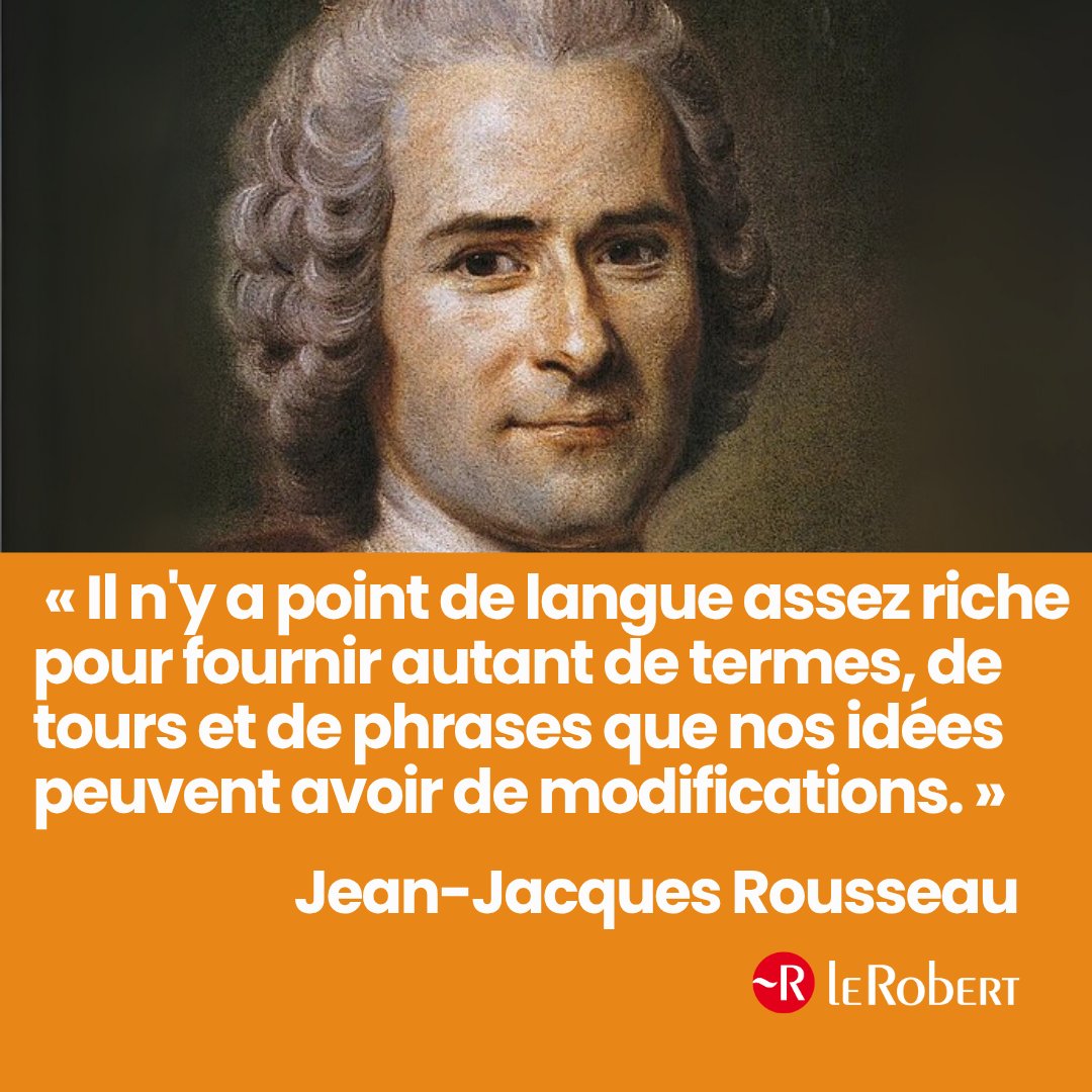 LeRobert_com's tweet image. 📖 La citation du jour 📖
🗣️ « Il n'y a point de langue assez riche pour fournir autant de termes, de tours et de phrases que nos idées peuvent avoir de modifications. »
🖋️ Jean-Jacques Rousseau, Émile, Livre II
Crédits : Pastel de Quentin De la Tour