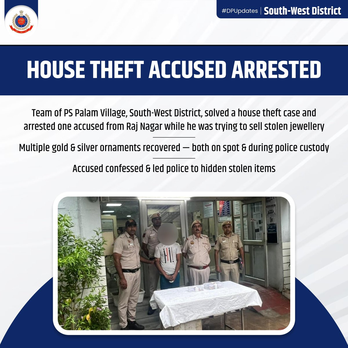 DCP South West District (@dcp_southwest) on Twitter photo ЁЯЪи Team of PS Palam Village solved a house theft case; arresting an accused from Raj Nagar while he was trying to sell stolen jewellery.
Recovery included stolen gold & silver ornaments recovered on the spot & from a hidden location as disclosed by him.
<a href="/CPDelhi/">CP Delhi #DilKiPolice</a>
#DPUpdates ЁЯЪи Team of PS Palam Village solved a house theft case; arresting an accused from Raj Nagar while he was trying to sell stolen jewellery.
Recovery included stolen gold & silver ornaments recovered on the spot & from a hidden location as disclosed by him.
<a href="/CPDelhi/">CP Delhi #DilKiPolice</a>
#DPUpdates