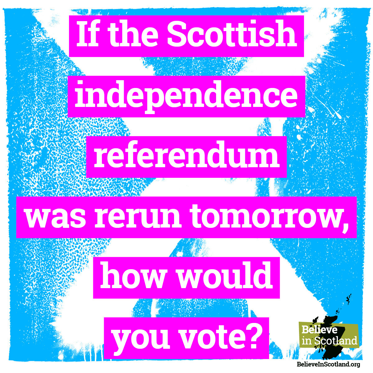 🤔 If the Scottish independence referendum was rerun tomorrow, how would you vote?

➡️ Take part in our Big Yes Survey, it only takes a few minutes: bit.ly/3TEGjPs

#ScottishIndependence #BelieveInScotland