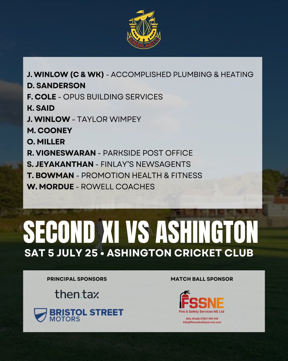 Sunderland CC (@slandcricket) on Twitter photo Team sheets for today…Our 1XI are at home to <a href="/ashingtoncc_/">Ashington Cricket Club 🌰</a> , whilst our 2XI make the journey to Langwell Crescent for the reverse fixture.
Thanks to our sponsors & good luck to all teams 💪🏏!
Then Tax Refunds
<a href="/VertuMotors/">Vertu</a>
<a href="/HumphreyMECons1/">Humphrey M&E Consultants</a>
Fire & Safety Services North East Team sheets for today…Our 1XI are at home to <a href="/ashingtoncc_/">Ashington Cricket Club 🌰</a> , whilst our 2XI make the journey to Langwell Crescent for the reverse fixture.
Thanks to our sponsors & good luck to all teams 💪🏏!
Then Tax Refunds
<a href="/VertuMotors/">Vertu</a>
<a href="/HumphreyMECons1/">Humphrey M&E Consultants</a>
Fire & Safety Services North East