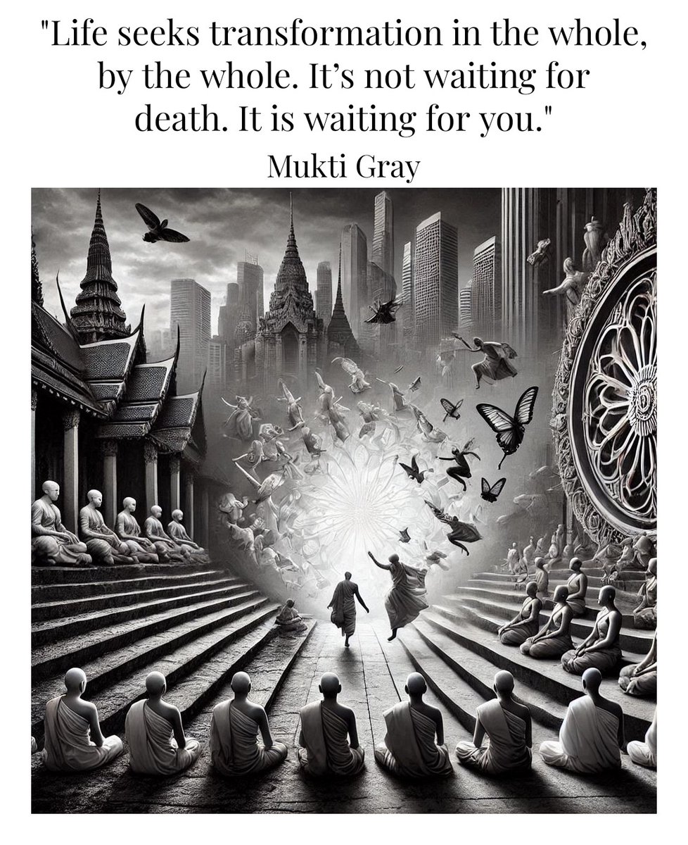 "Life seeks transformation in the whole, by the whole. It’s not waiting for death. It is waiting for you." - Mukti Gray

#TheMindfulMason