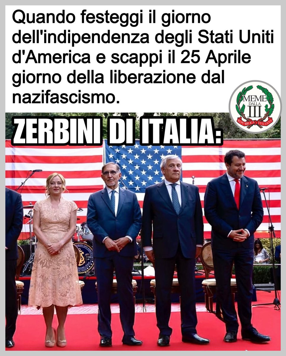 Questa foto finirà nei libri di storia quando si dirà che i patrioti italiani, quelli che urlavano “prima l’Italia”, preferivano festeggiare il 4 luglio e non il 25 aprile, giorno della liberazione dal nazifascismo.

Zerbini di Trump. Nulla da aggiungere

#meloni #salvini #tajani