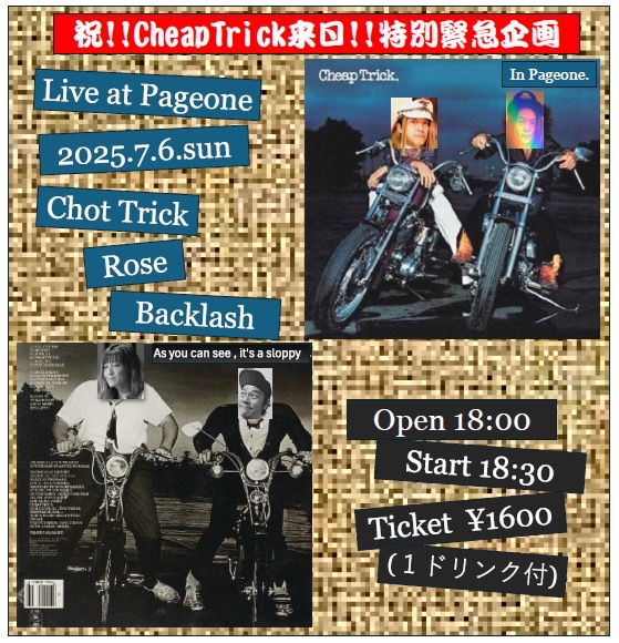 明日、谷6ページワンに出演します！
２０２５年７月６日（日）

Live &amp; Bar Page one＜ライブバー ページワン＞
tani6page-one.sub.jp

TEL：06-6765-6404
大阪市営地下鉄谷町線「谷町六丁目駅」3番出口すぐ

1600円＋ドリンク代金

18時オープン18時30分スタート

　　CHOTT TRICK　 
　　18:30～