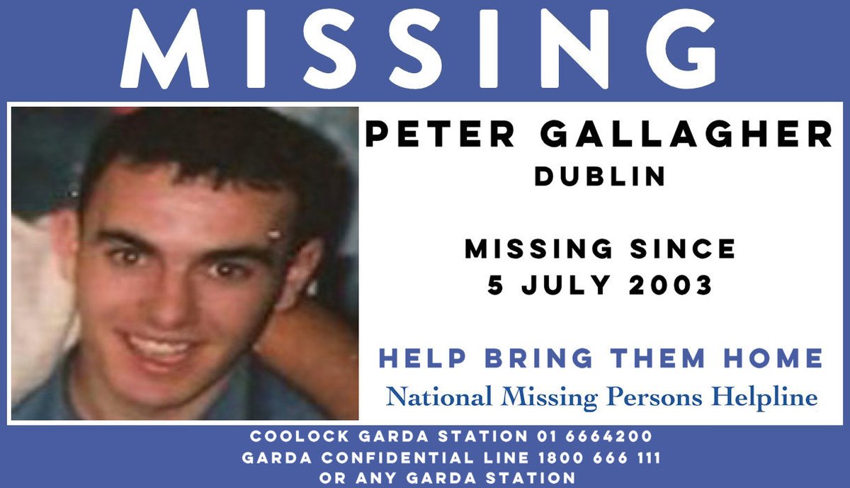 nmph_ireland's tweet image. Peter Gallagher is missing from his home in Donaghmede, Dublin 13. Peter left his home on 5 July 2003 and has not been seen since. When last seen Peter was wearing brown kicker shoes, T-shirt, navy Adidas track suit top and navy trousers. He was 24 years old when he went missing.