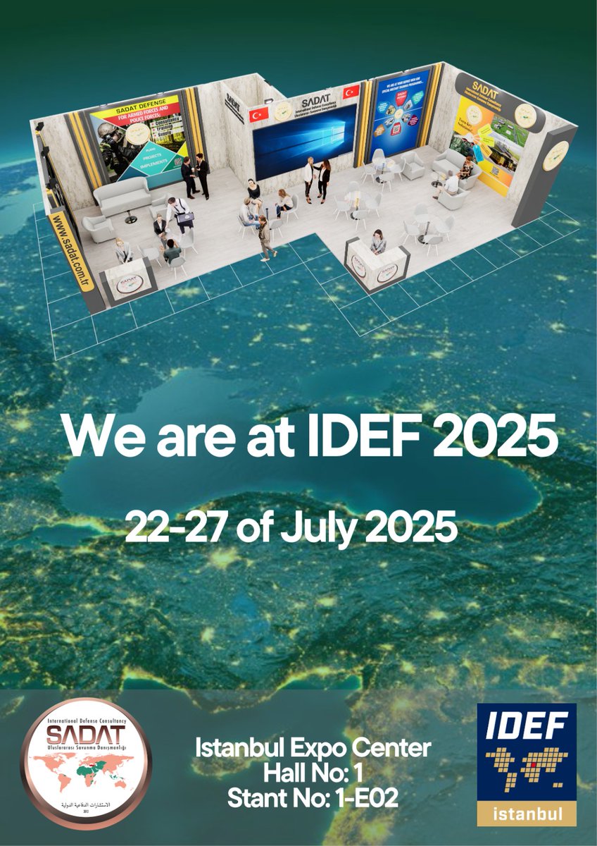 SADATdefense's tweet image. 🚀Global Solutions for National Defense!
We’re excited to share our innovative features, integrations, and strategic solutions.
💡Visit us and let’s shape the future together!
📍IDEF25 | Istanbul Expo Center
🗓️22–27 July
📌Hall 1 – Stand No: E2
🌐sadat-uluslararasi.idef.com.tr