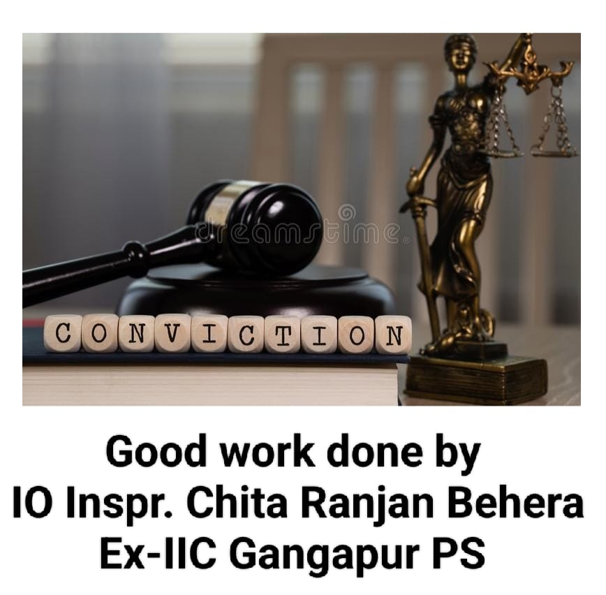 Ganjam Police has achieved a conviction in a murder case in Gangapur PS Case No.81, dt- 17.07.14. The court has sentenced the accused Rabindra Dalabehera of Vill-Kurulai under Bellaguntha PS to rigorous  imprisonment for life &amp; imposed a fine of ₹10,000/-.